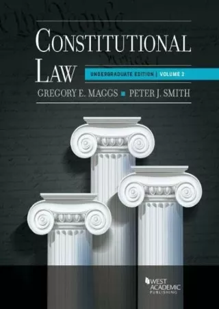 Read ebook [PDF] Constitutional Law: Undergraduate Edition, Volume 2 (Higher Education