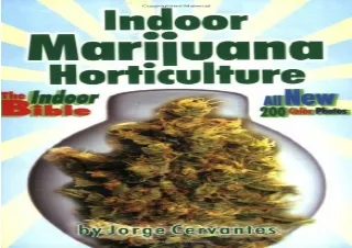 PDF/READ Indoor Marijuana Horticulture: The Indoor Bible