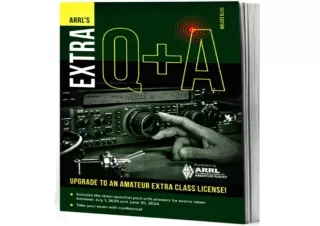 [PDF] DOWNLOAD ARRL's Extra Q&A 5th Edition â€“ Quick and Easy Path to Earning a