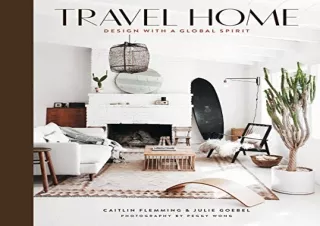 [PDF READ ONLINE] Travel Home: Design with a Global Spirit