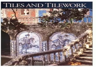 get [PDF] Download Tiles and Tilework of Europe