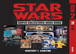 Download Book [PDF] Star Wars Super Collector's Wish Book, Vol. 2: Toys, 1977-20