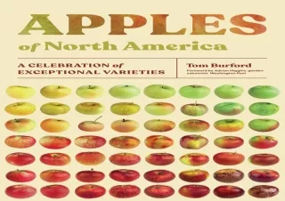 [PDF READ ONLINE] Apples of North America: A Celebration of Exceptional Varietie