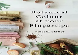 $PDF$/READ/DOWNLOAD Botanical Colour at your Fingertips