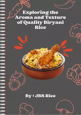 Exploring the Aroma and Texture of Quality Biryani Rice