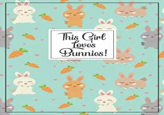PDF/READ Bunny Journal - Bunny Gift: half lined, half blank pages to write & dra