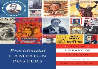 PDF/READ Presidential Campaign Posters: Two Hundred Years of Election Art
