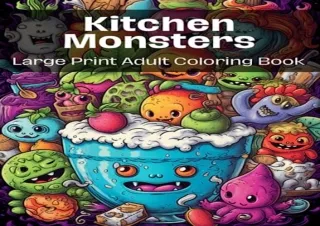 Read ebook [PDF] Kitchen Monsters: Paintbox Pals in a Pantry Party | Coloring Bo
