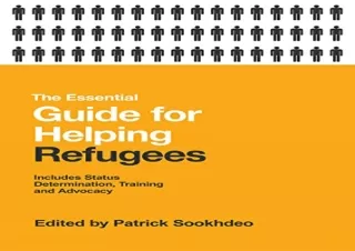 (PDF) The Essential Guide for Helping Refugees: Includes Status Determination, T