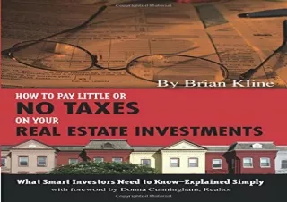 [PDF] How to Pay Little or No Taxes on Your Real Estate Investments: What Smart