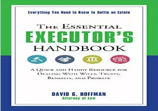 PDF The Essential Executor's Handbook: A Quick and Handy Resource for Dealing Wi