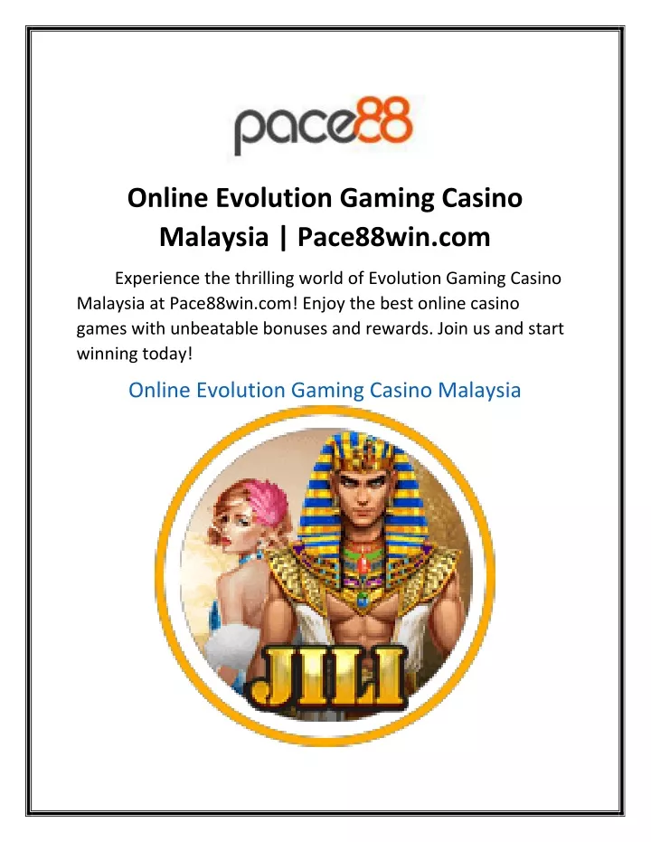 online evolution gaming casino malaysia pace88win
