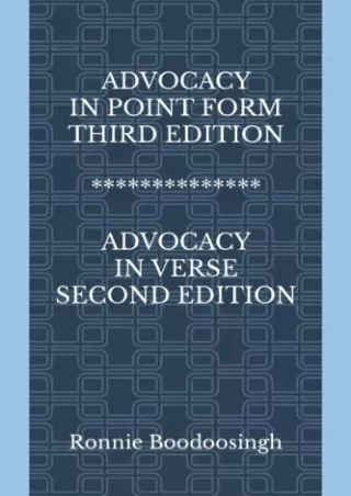 [PDF READ ONLINE] ADVOCACY IN POINT FORM THIRD EDITION * ADVOCACY IN VERSE SECOND EDITION