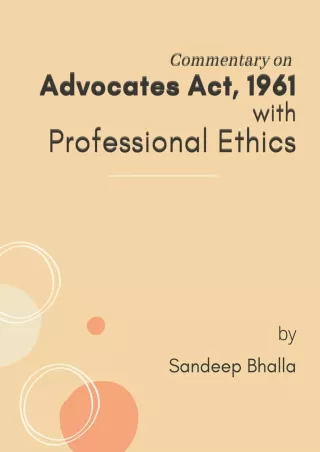 PDF/READ Commentary on Advocates Act, 1961 & Professional Ethics in India