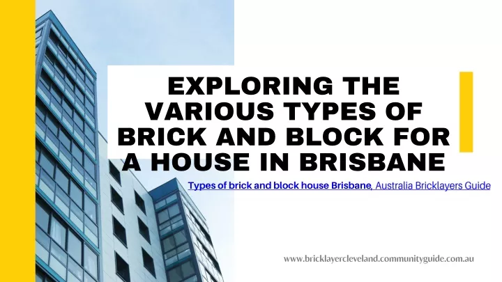 exploring the various types of brick and block