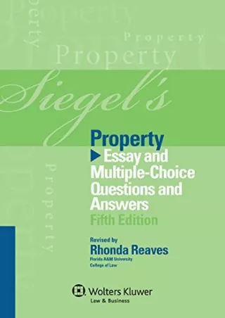 get [PDF] Download Siegel's Property: Essay and Multiple-Choice Questions and Answers (Siegel's