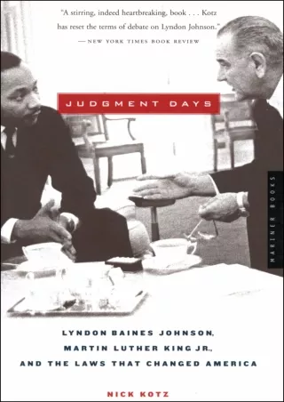 get [PDF] Download Judgment Days: Lyndon Baines Johnson, Martin Luther King, Jr., and the Laws