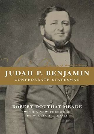 PDF/READ Judah P. Benjamin: Confederate statesman