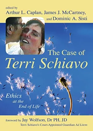 PDF/READ The Case of Terri Schiavo: Ethics at the End of Life