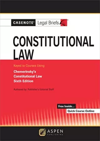 get [PDF] Download Casenote Legal Briefs for Constitutional Law Keyed to Chemerinsky