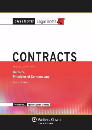 [PDF READ ONLINE] Casenotes Legal Briefs: Contracts, Keyed to Burton, Fourth Edition (Casenote