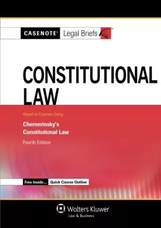 READ [PDF] Casenote Legal Briefs: Constitutional Law, Keyed to Chemerinsky, Fourth Edition