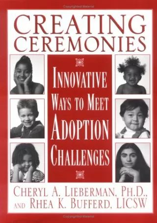 PDF/READ Creating Ceremonies: Innovative Ways to Meet Adoption Challenges