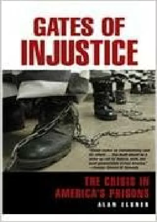 Read ebook [PDF] The Gates of Injustice The Crisis in America's Prisons