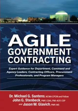 READ [PDF] Agile Government Contracting: Expert Guidance for Department, Command and