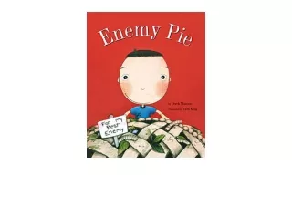 PDF read online Enemy Pie Reading Rainbow Book Children’s Book about Kindness Ki