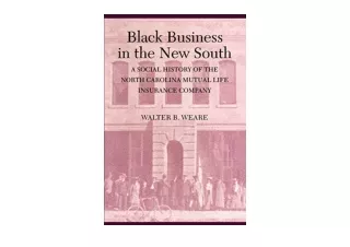 Download Black Business in the New South A Social History of the NC Mutual Life