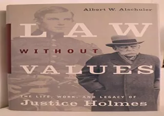 DOWNLOAD️ BOOK (PDF) Law Without Values: The Life, Work, and Legacy of Justice Holmes