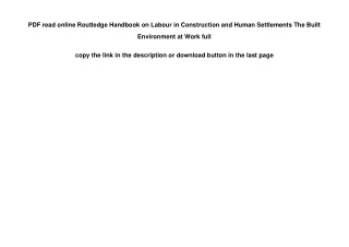 PDF read online Routledge Handbook on Labour in Construction and Human Settlemen