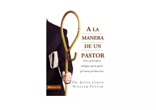 Kindle online PDF A la Manera de un Pastor Siete principios antiguos para guiar