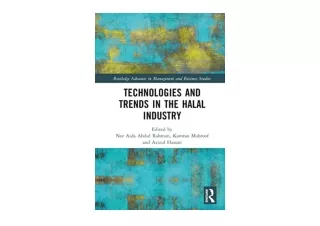 Download Technologies and Trends in the Halal Industry Routledge Advances in Man
