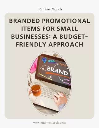 Branded Promotional Items for Small Businesses A Budget-Friendly Approach