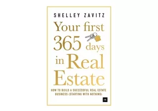 Download Your First 365 Days in Real Estate How to build a successful real estat