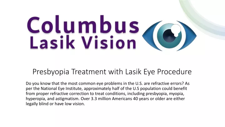 presbyopia treatment with lasik eye procedure