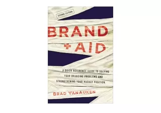 Ebook download Brand Aid A Quick Reference Guide to Solving Your Branding Proble