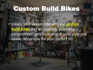 Custom Build Bikes