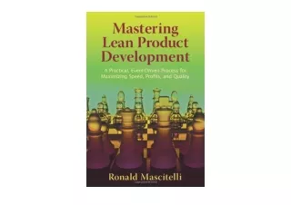 Download Mastering Lean Product Development A Practical Event Driven Process for