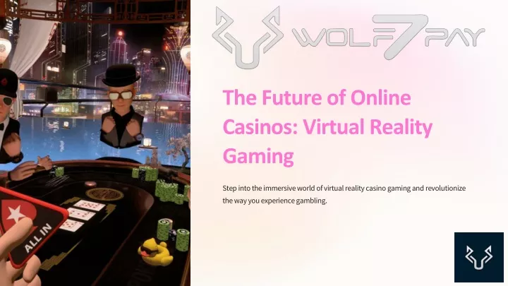 the future of online casinos virtual reality