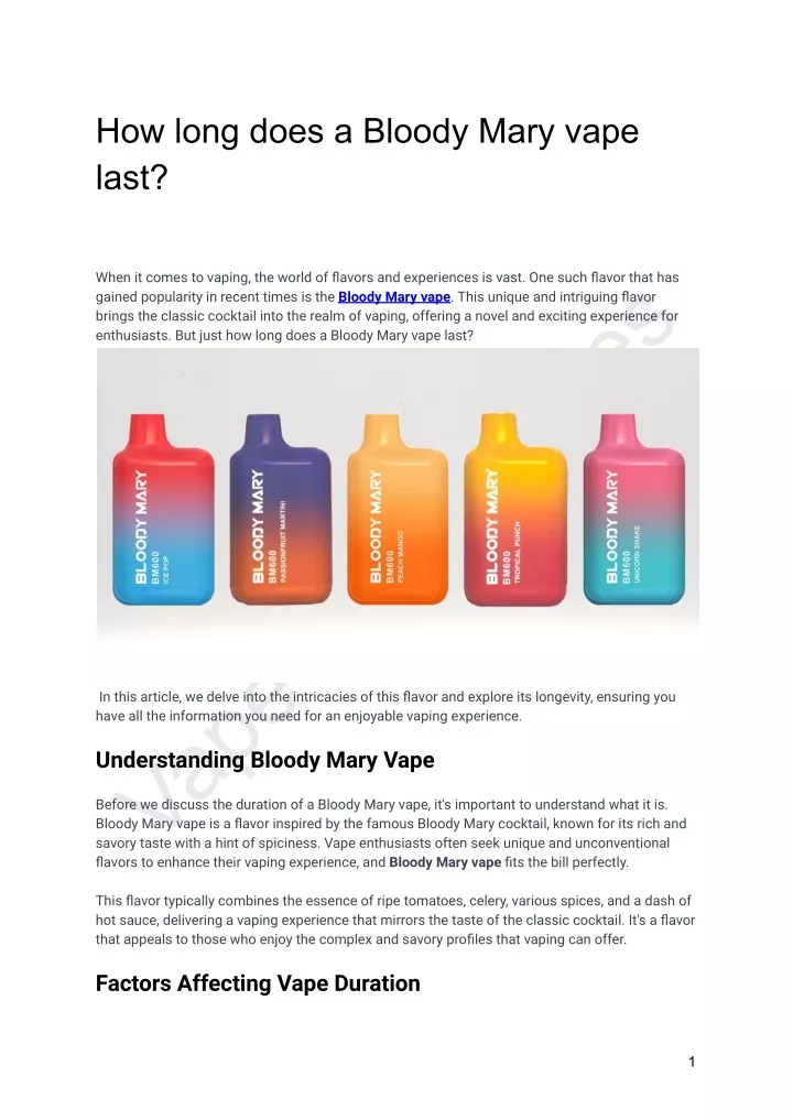 how long does a bloody mary vape last