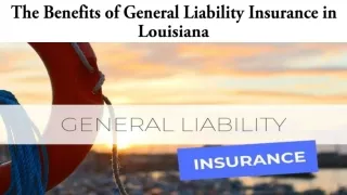 The Benefits of General Liability Insurance in Louisiana