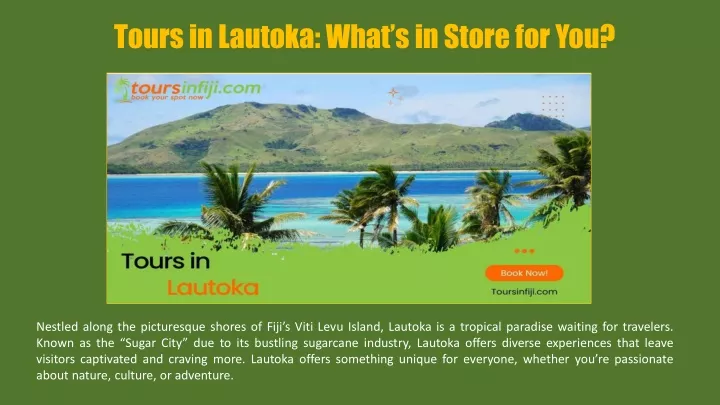 tours in lautoka what s in store for you