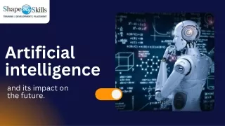 Artificial Intelligence and its impact on the future