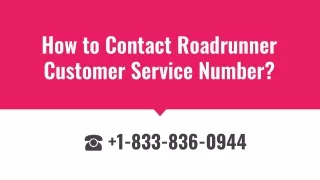 7 Easy Steps to Contact Roadrunner Customer Service Number?