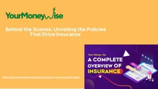 Behind the Scenes: Unveiling the Policies That Drive Insurance