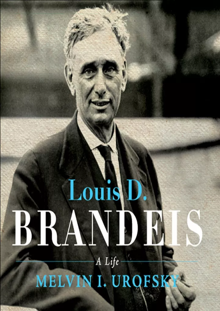 louis d brandeis a life download pdf read louis