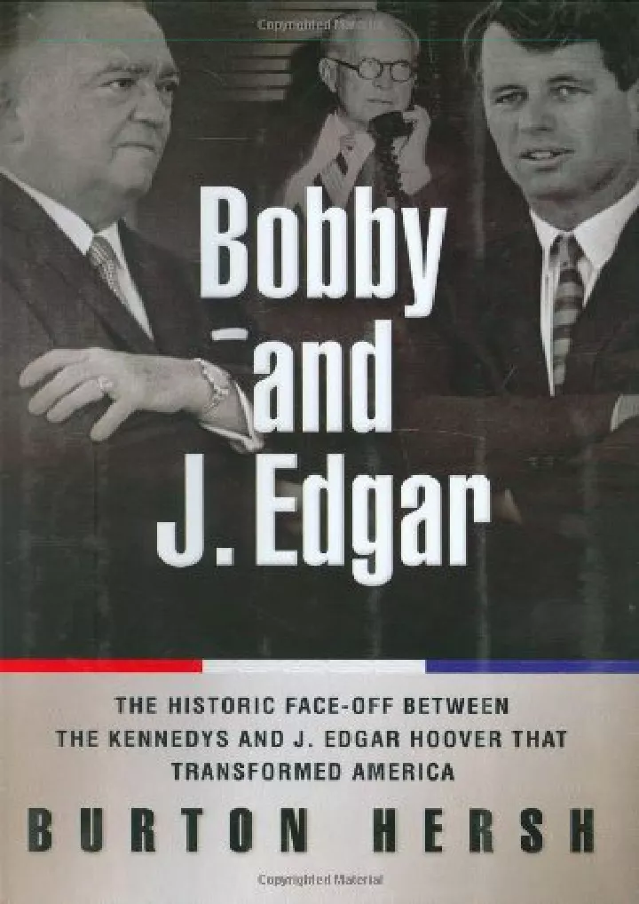 bobby and j edgar the historic face off between